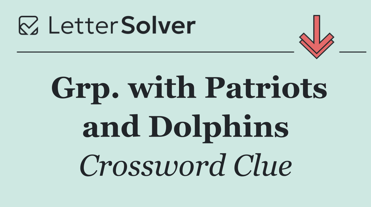 Grp. with Patriots and Dolphins