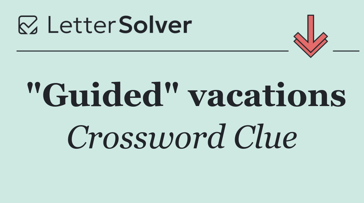 "Guided" vacations
