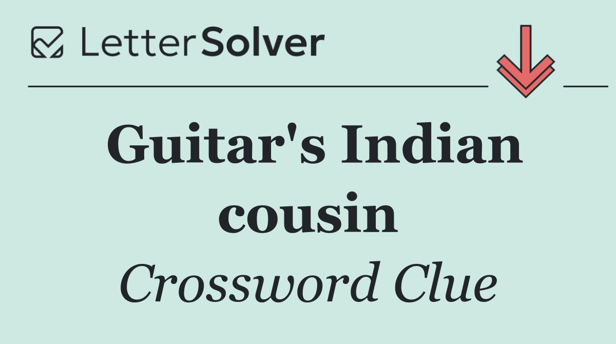 Guitar's Indian cousin