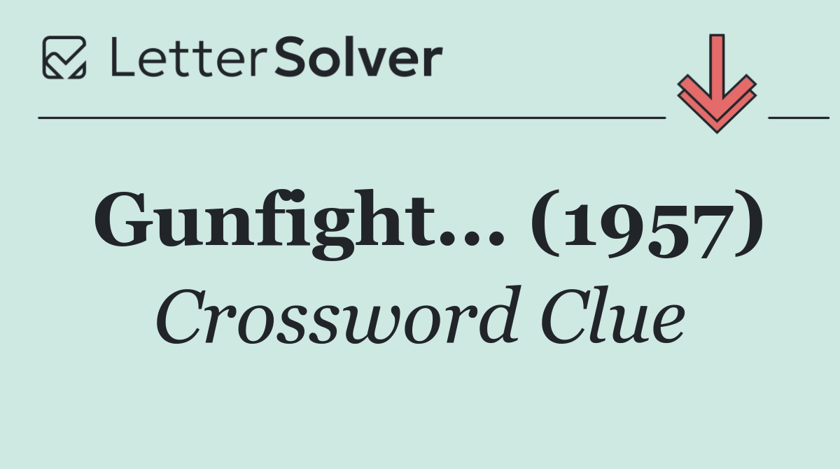 Gunfight... (1957)