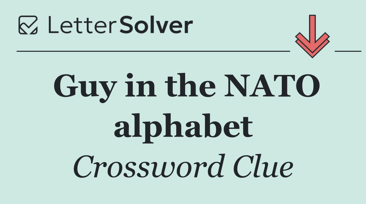 Guy in the NATO alphabet