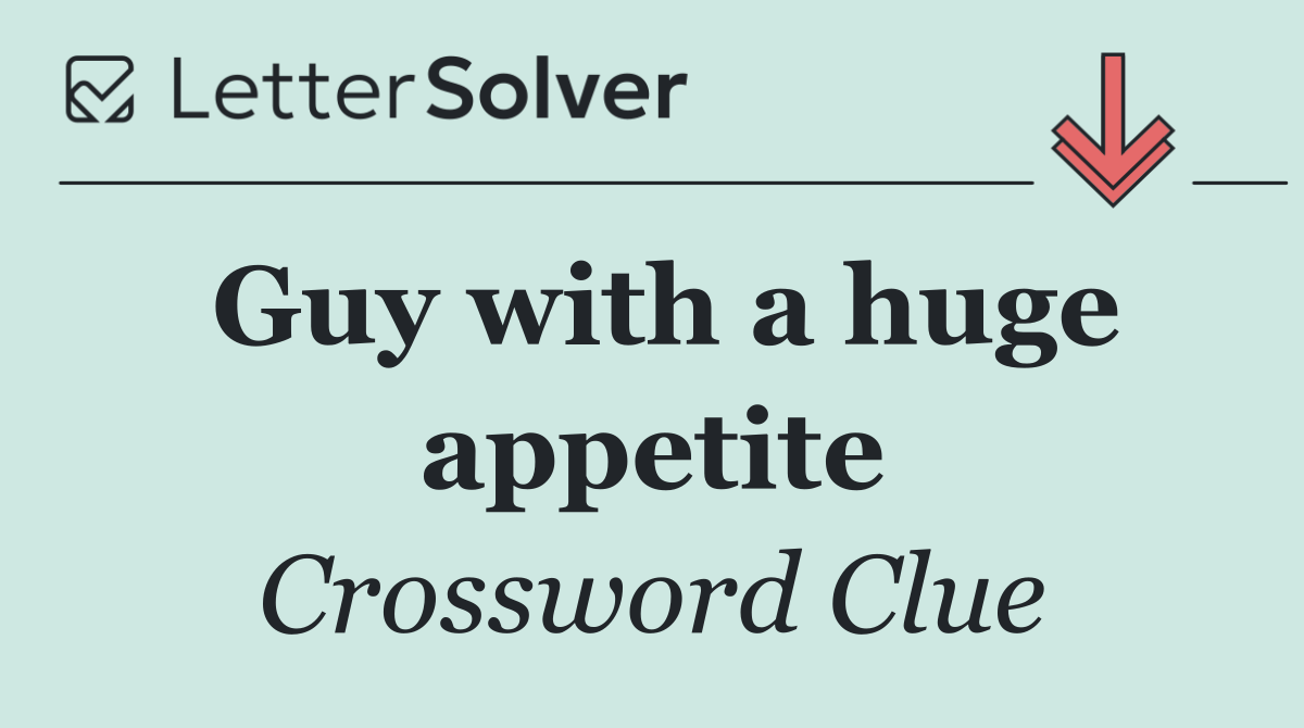 Guy with a huge appetite