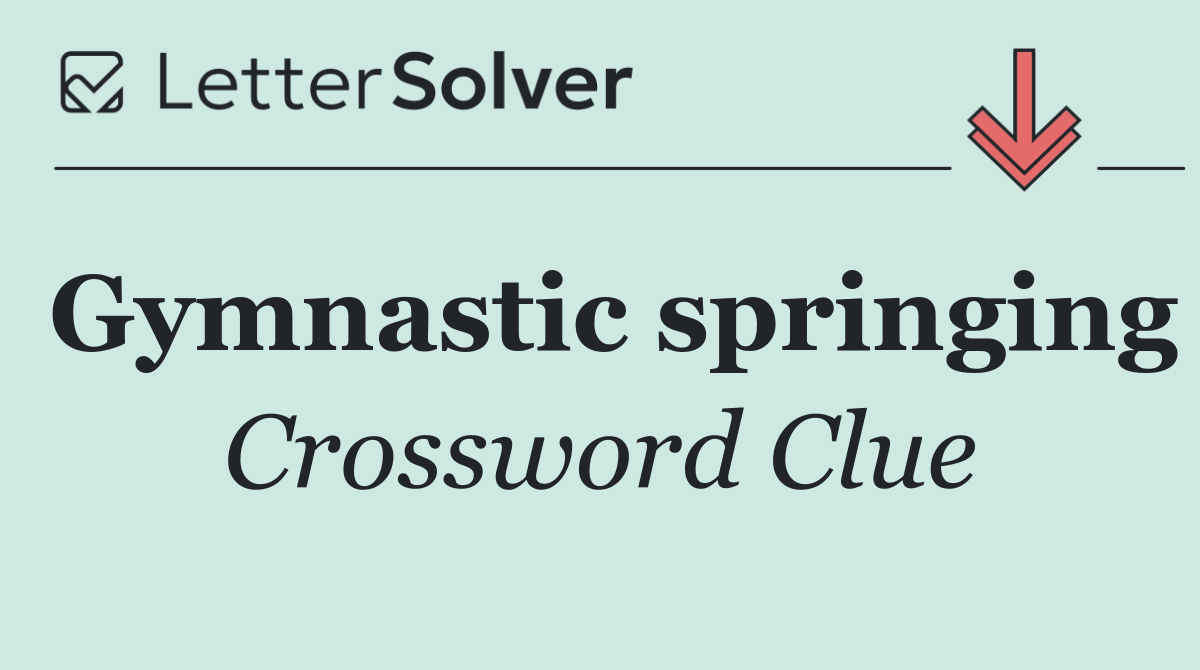 Gymnastic springing