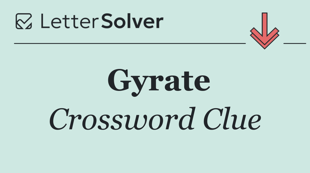 Gyrate