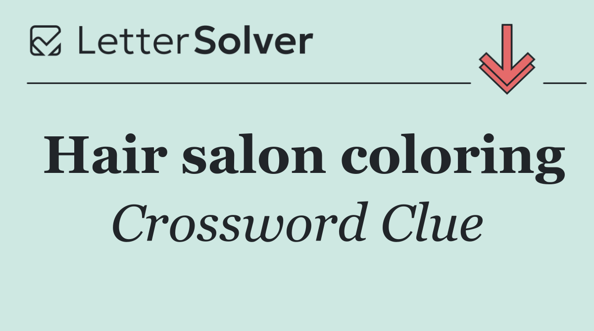 Hair salon coloring