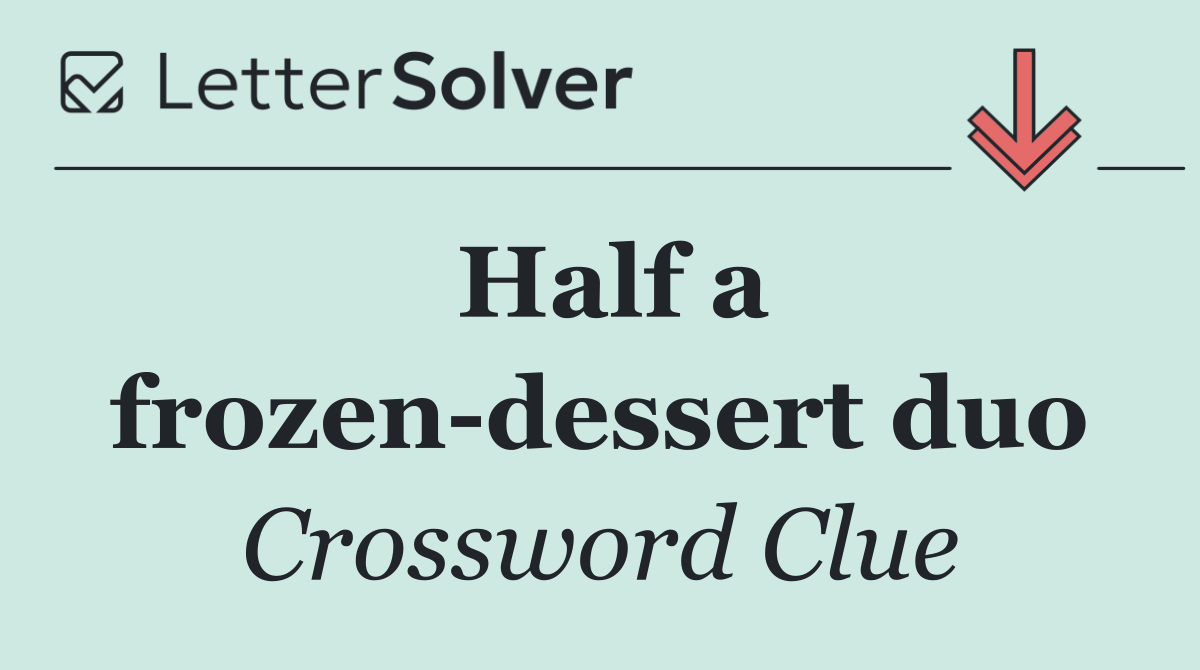 Half a frozen dessert duo