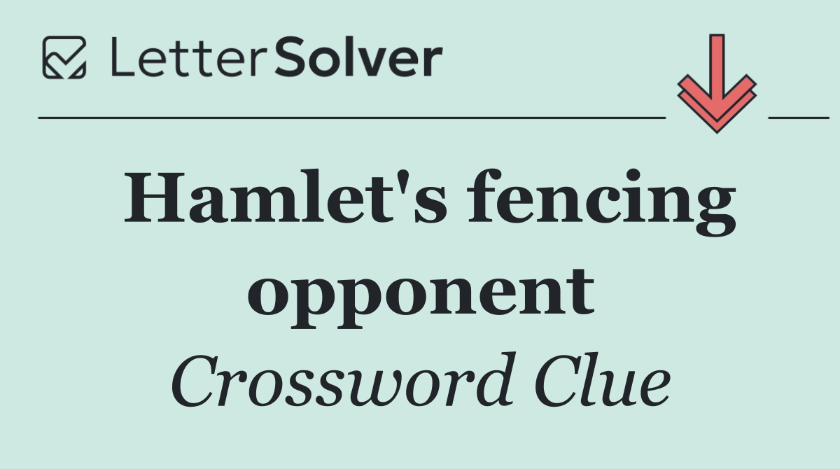 Hamlet's fencing opponent