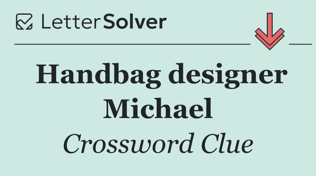 Handbag designer Michael