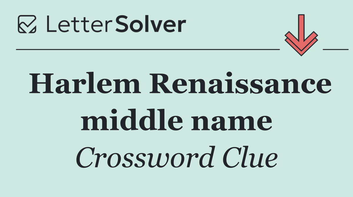 Harlem Renaissance middle name