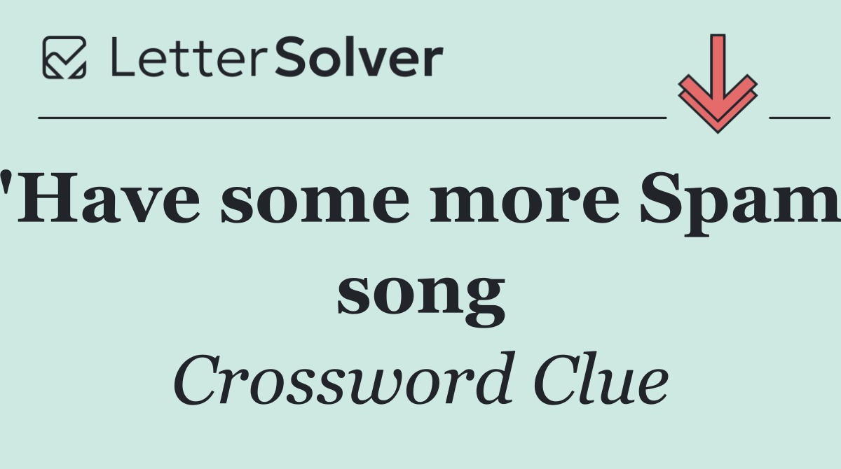 "Have some more Spam" song