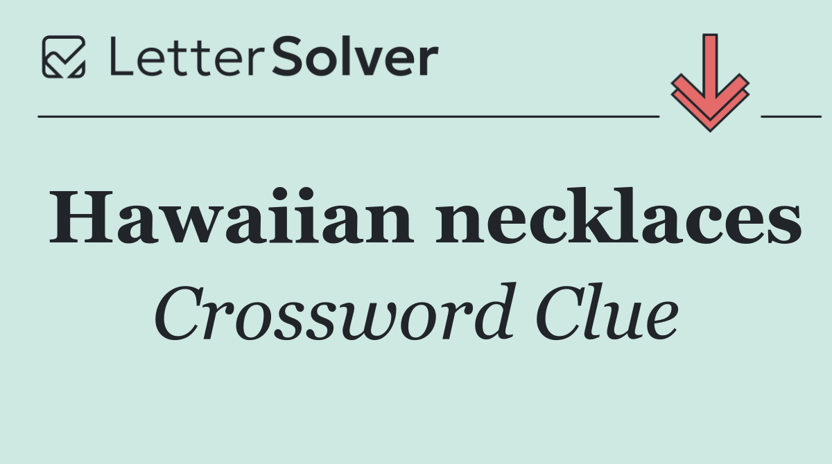Hawaiian necklaces