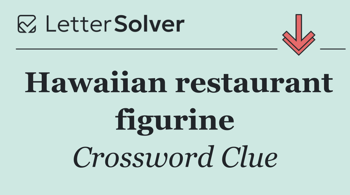 Hawaiian restaurant figurine