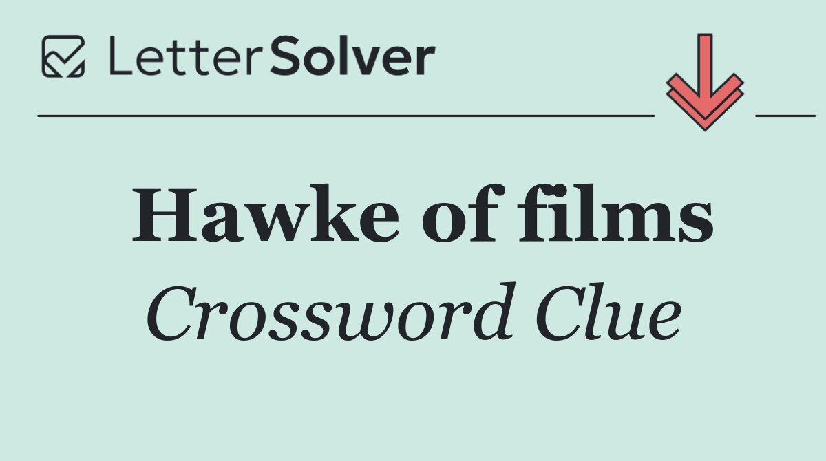 Hawke of films