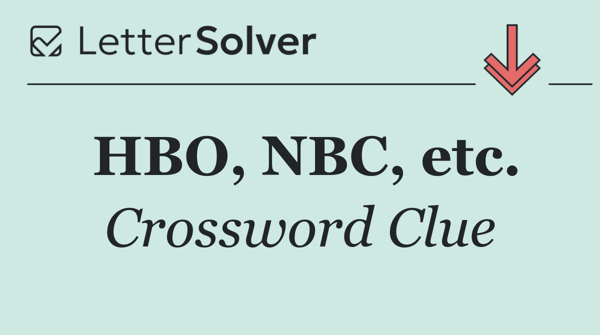 HBO, NBC, etc.