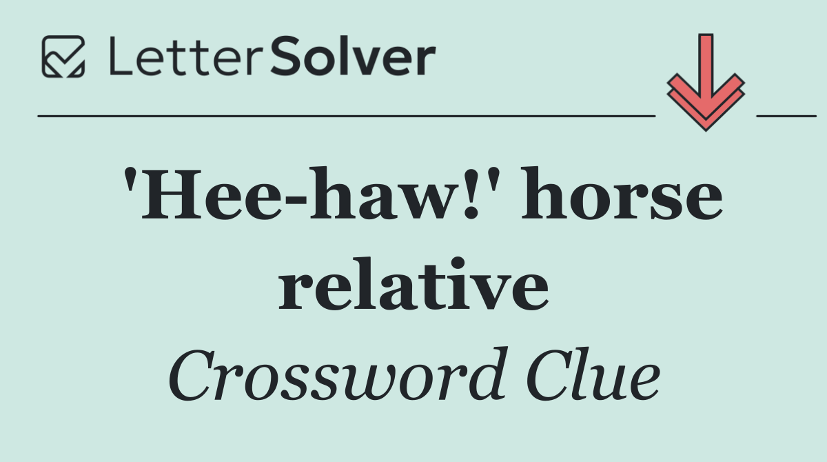 'Hee haw!' horse relative