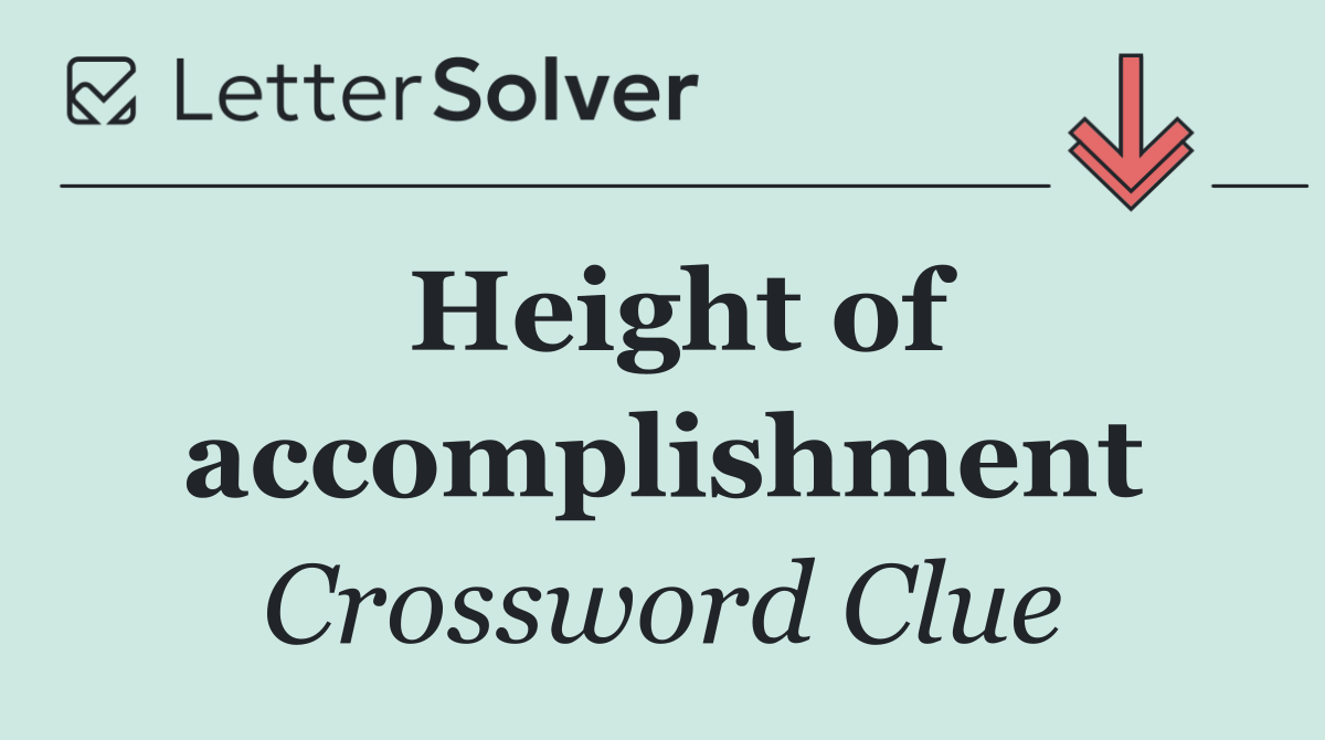 Height of accomplishment