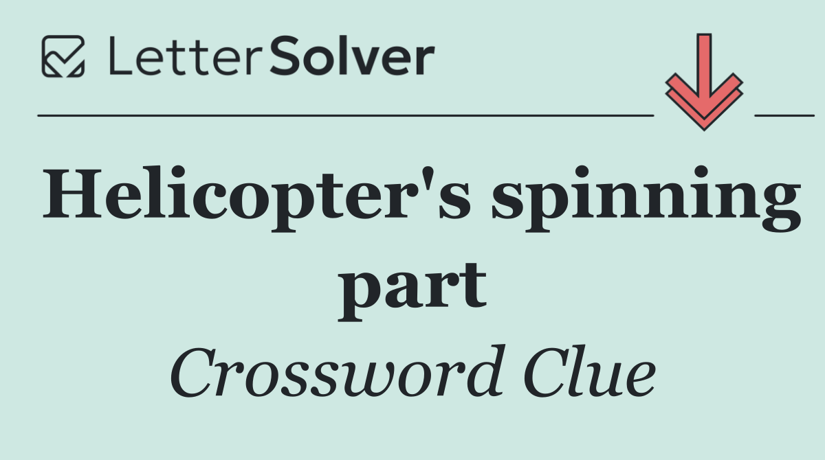 Helicopter's spinning part