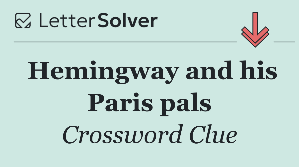 Hemingway and his Paris pals