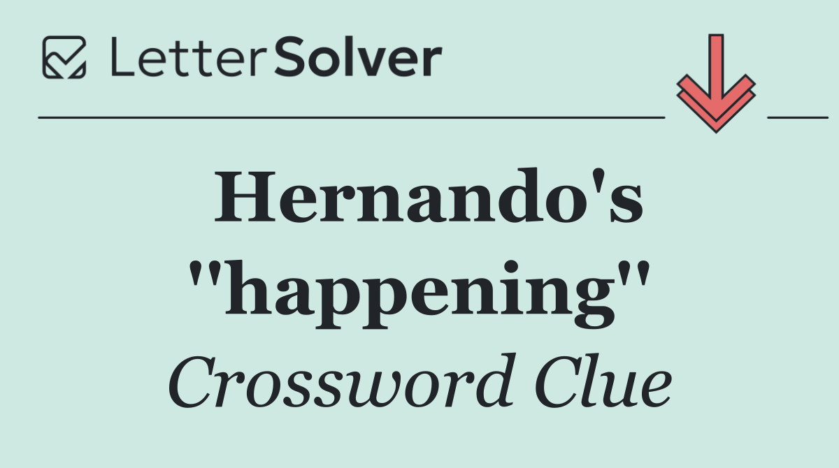 Hernando's ''happening''