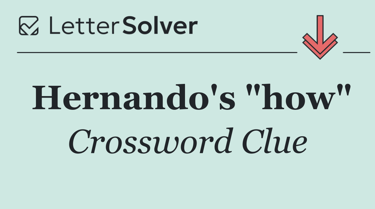 Hernando's "how"