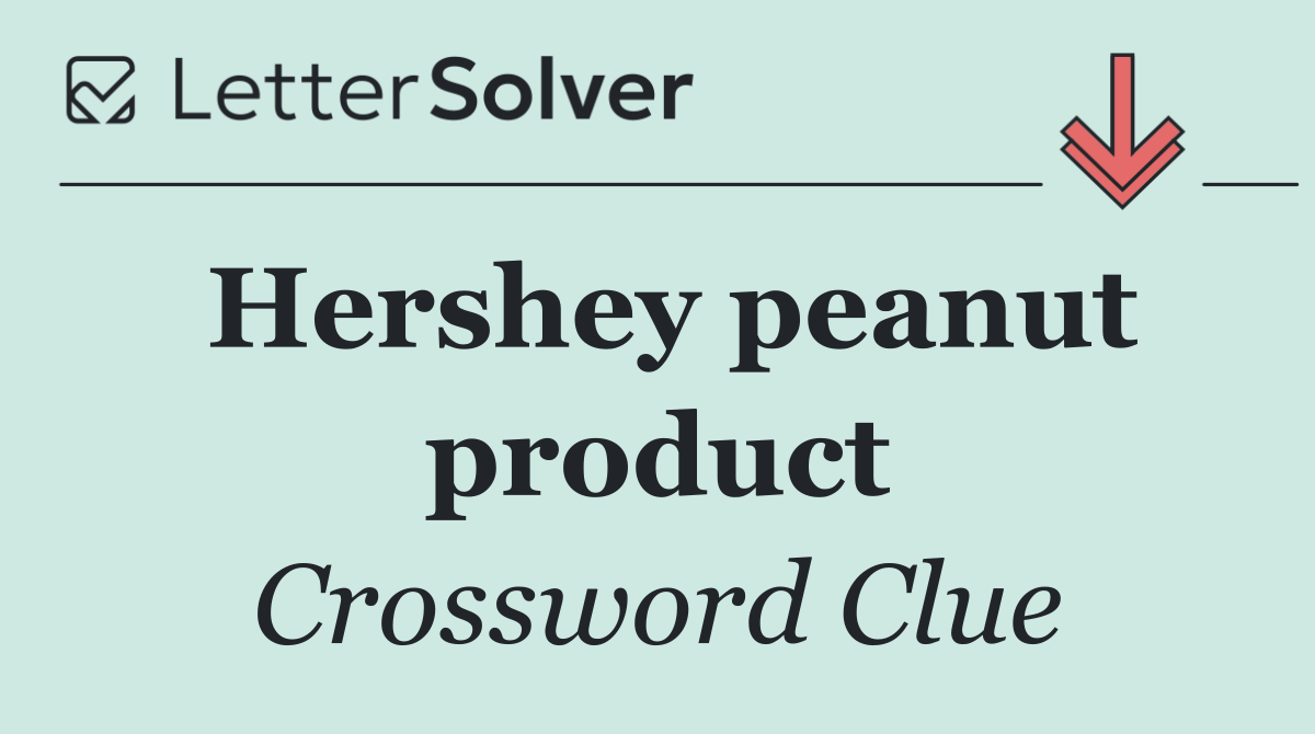 Hershey peanut product