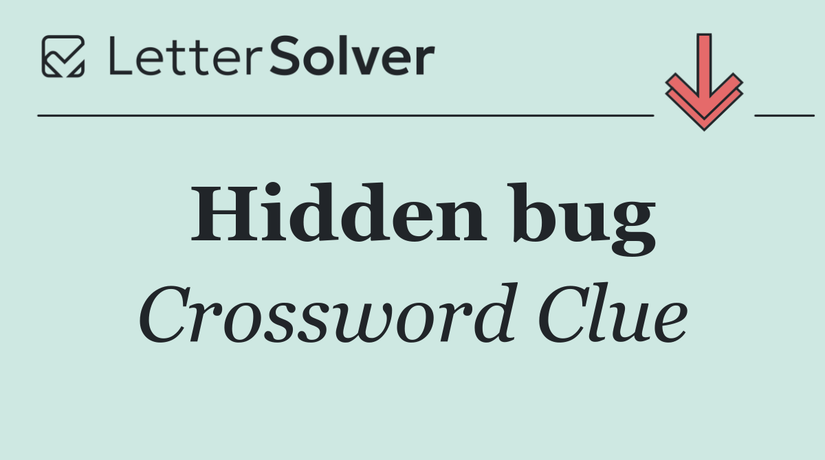 Hidden bug