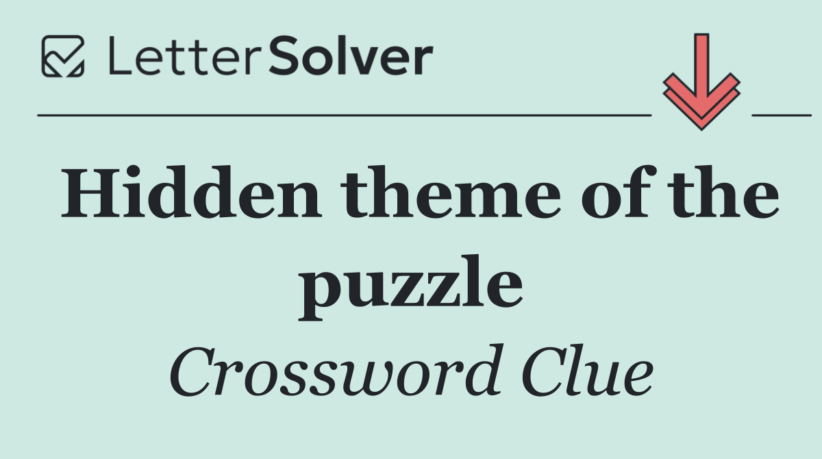 Hidden theme of the puzzle