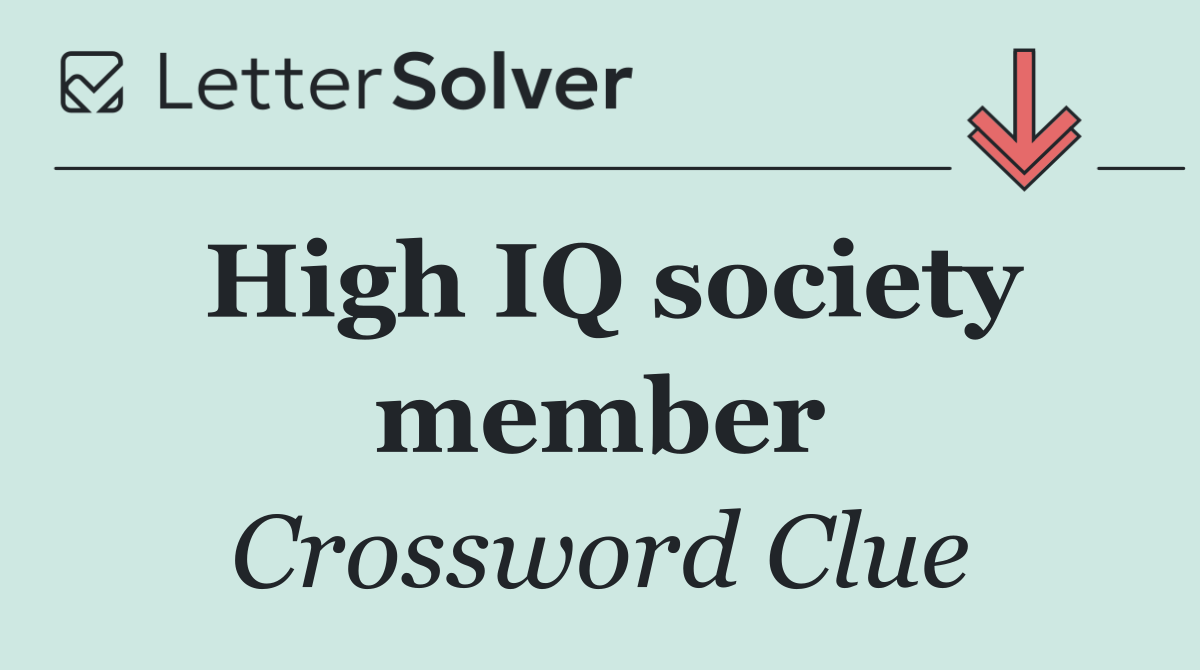 High IQ society member
