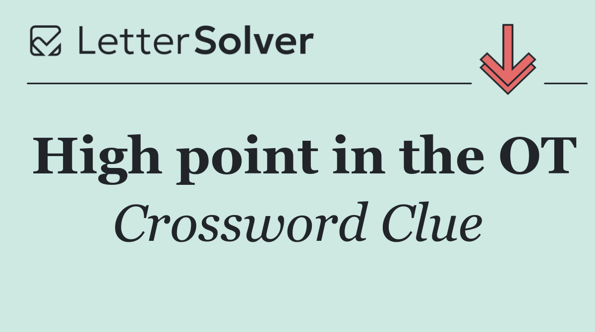 High point in the OT