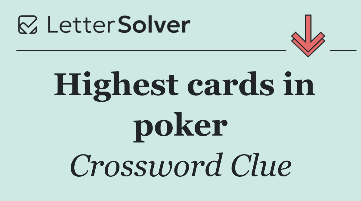 Highest cards in poker