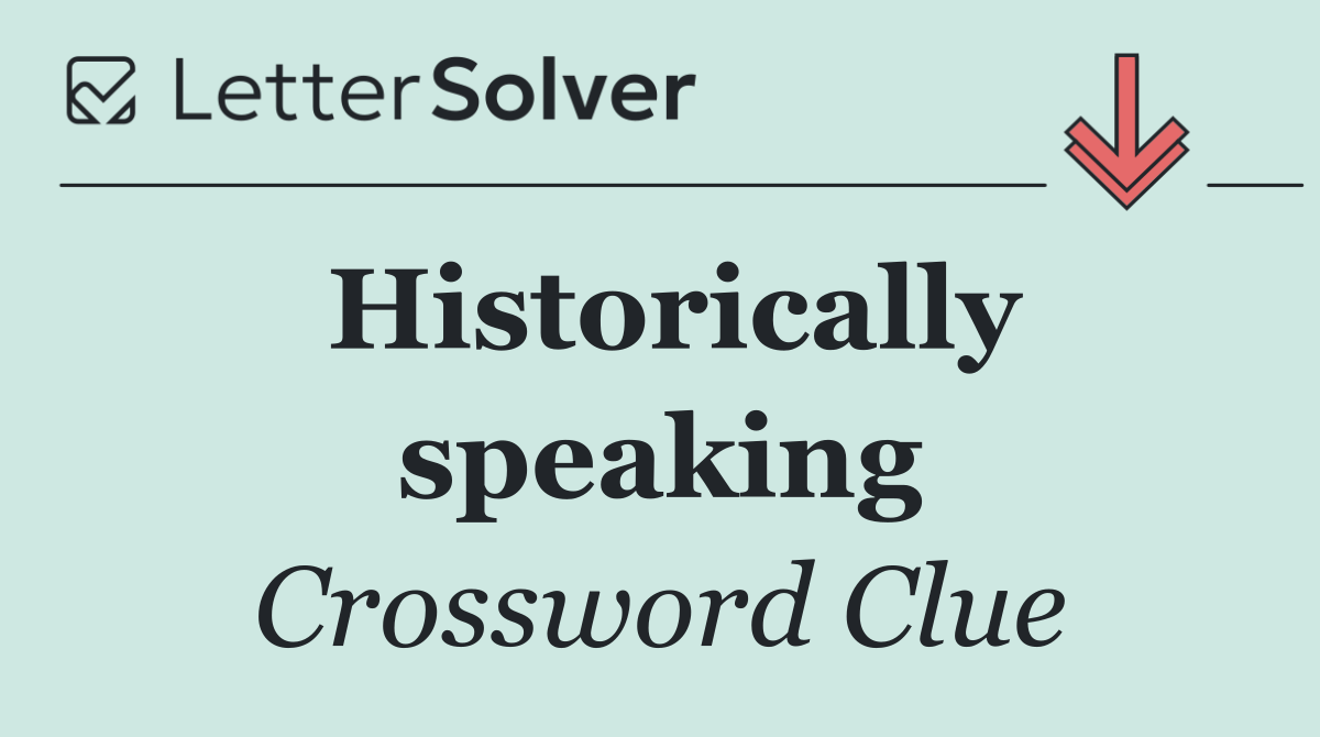 Historically speaking