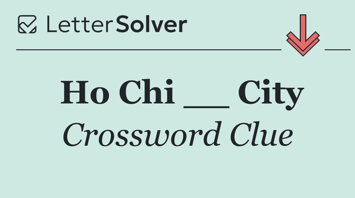 Ho Chi __ City