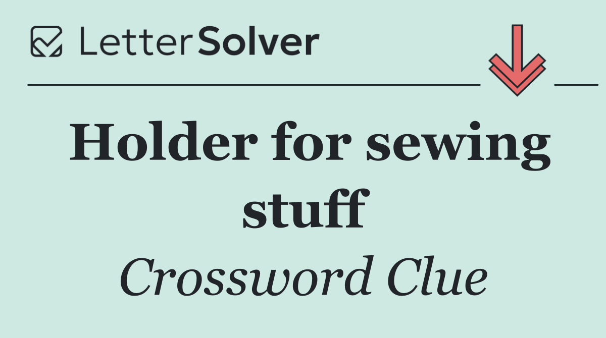 Holder for sewing stuff