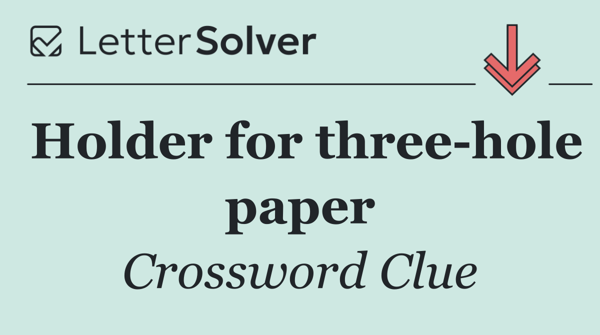 Holder for three hole paper