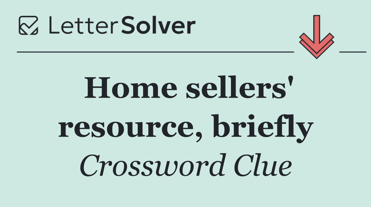 Home sellers' resource, briefly