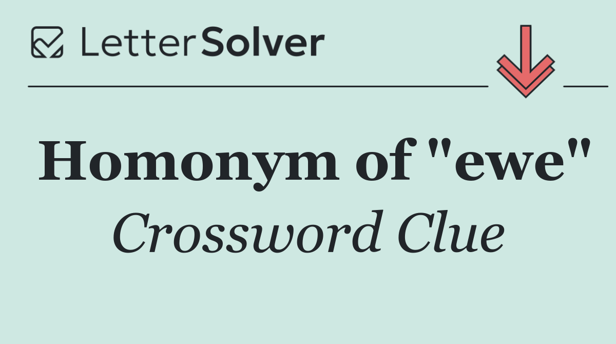 Homonym of "ewe"