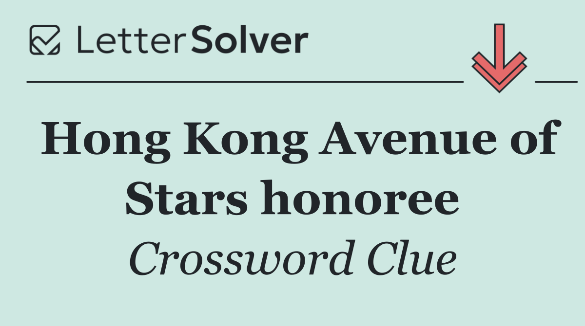 Hong Kong Avenue of Stars honoree
