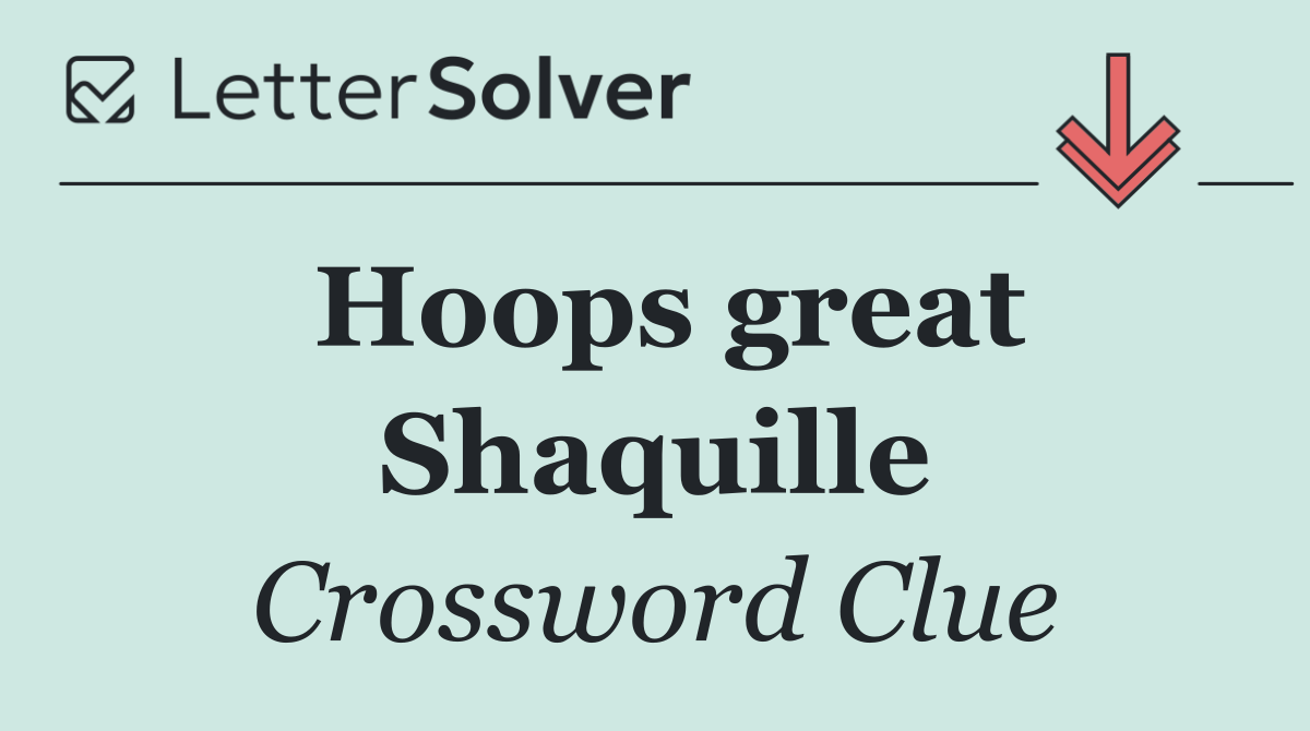 Hoops great Shaquille