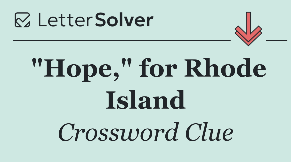 "Hope," for Rhode Island