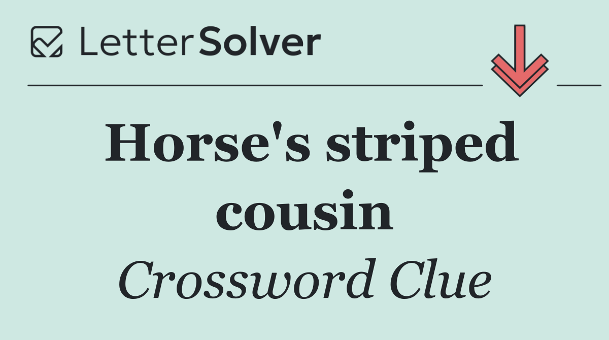 Horse's striped cousin