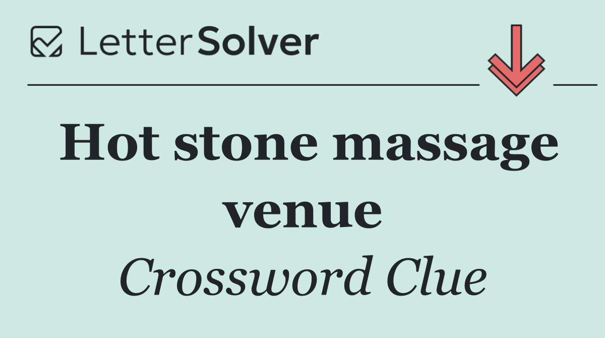 Hot stone massage venue