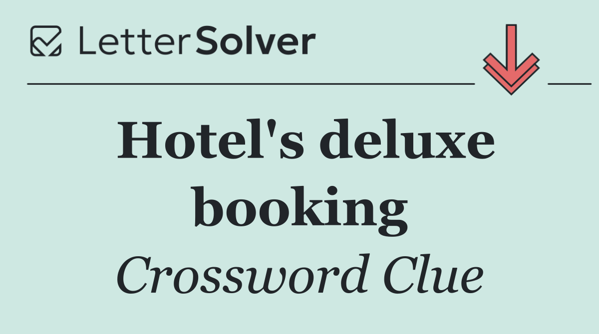 Hotel's deluxe booking