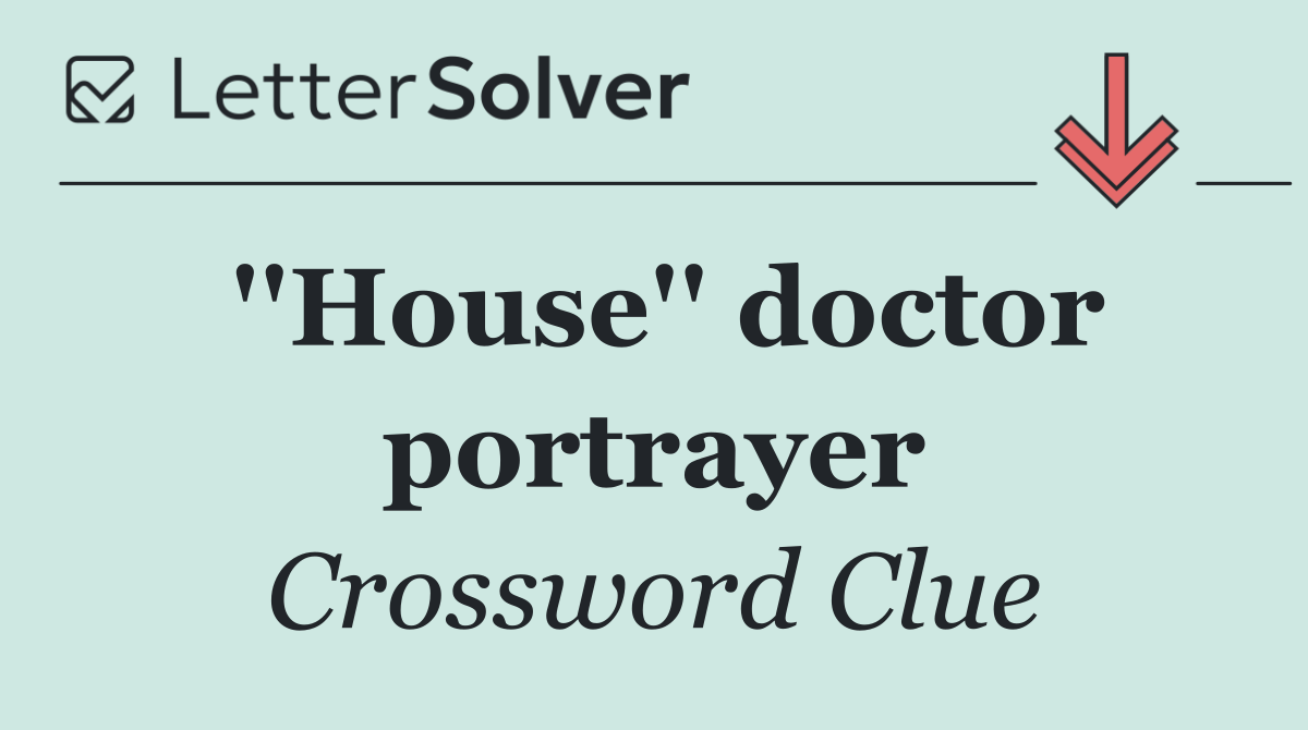 ''House'' doctor portrayer