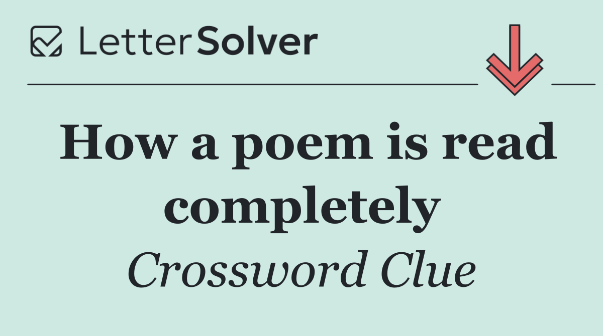 How a poem is read completely