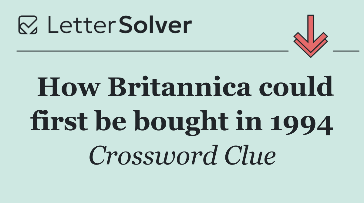 How Britannica could first be bought in 1994