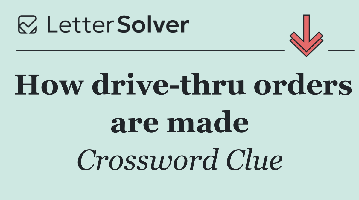 How drive thru orders are made