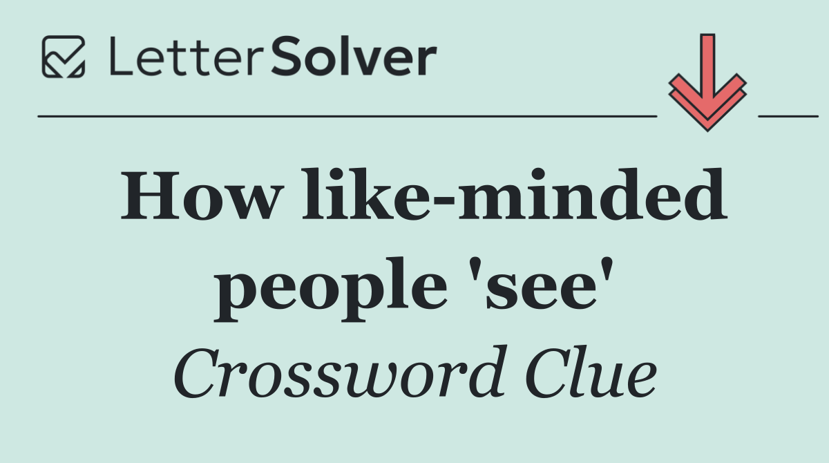How like minded people 'see'