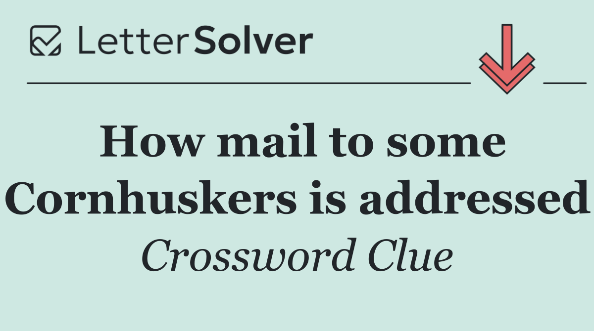 How mail to some Cornhuskers is addressed