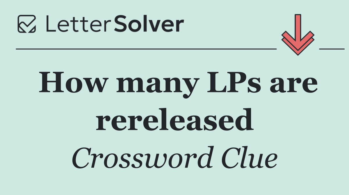 How many LPs are rereleased