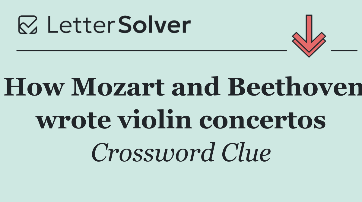 How Mozart and Beethoven wrote violin concertos